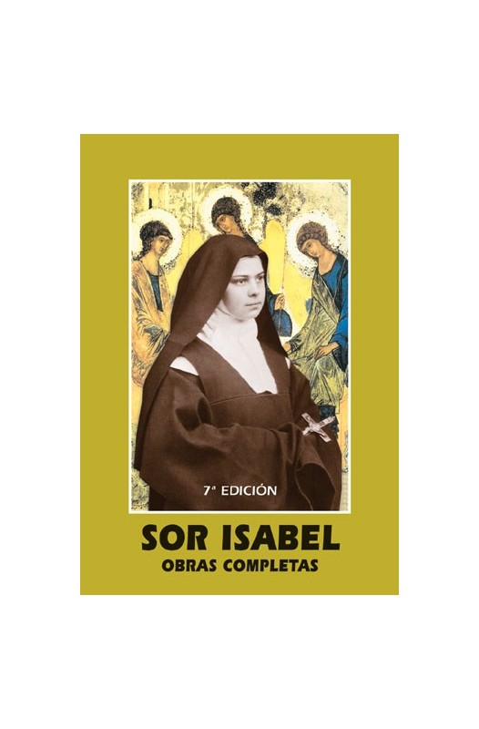 Sor Isabel de la Trinidad. Obras Completas