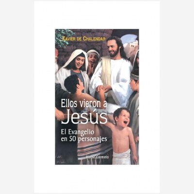 Ellos vieron a Jesús