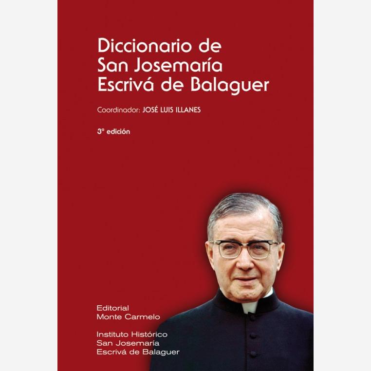 Diccionario de San Josemaría Escrivá de Balaguer
