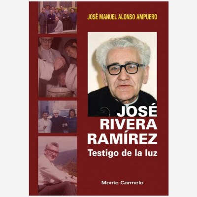 José Rivera Ramírez Testigo de la luz