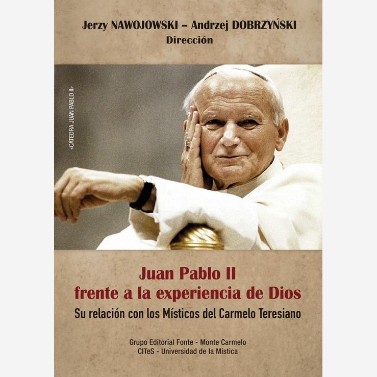 Juan Pablo II frente a la experiencia de Dios