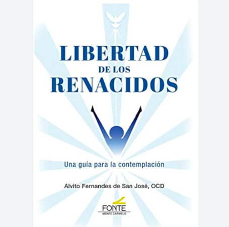 Libertad de los renacidos. Una guía para la contemplación