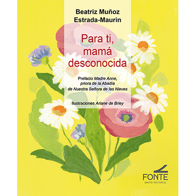 Para ti, mamá desconocida