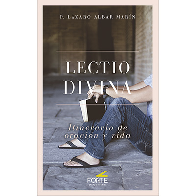 Lectio divina. Itinerario de oración y vida.